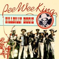 Pee Wee King - Hillbilly Boogie